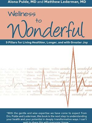 Wellness to Wonderful w/Dr.  Pulde and Dr. Lederman